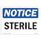 Signmission OSHA Notice, 5" Height, Sterile Sign, 7" X 5", Landscape OS-NS-D-57-L-18464 - alternate 1